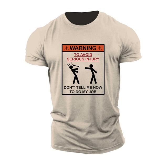 Men's 100% Cotton Graphic T Shirt Stick Figures 3D For To Avoid Serious Injury Black Summer Cotton Letter Prints Khaki Gray Tee Casual Style T-Shirt Warning Do N‘T Tell How My Job